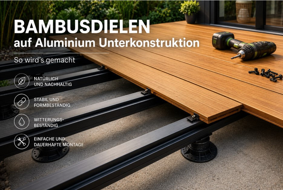 Montage von massiven Bambus-Terrassendielen auf einer langlebigen Aluminium-Unterkonstruktion. Die Darstellung zeigt die fachgerechte Verlegung mit verdeckter Befestigung für eine stabile und witterungsbeständige Terrasse